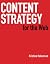 The Web Content Strategy Handbook (Voices That Matter)