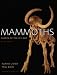 Mammoths: Giants of the Ice Age