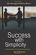 Success with Simplicity: Take Management Back to Basics