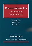 Constitutional Law, Cases and Materials, 13th and Concise 13th, 2012 Supplement (University Casebook)