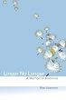 Linger No Longer: A Memoir of Anorexia