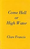 Come hell or high water