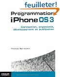 Programmation iPhone 3. Conception, d�veloppement et publication