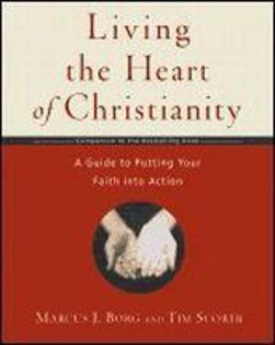 Living the Heart of Christianity: A Guide to Putting Your Faith into Action under Education in The Books Store