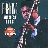 B.B. King - Greatest Hits (1951-1960)