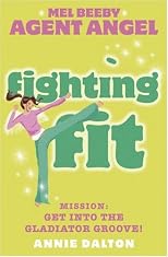 Fighting Fit (Mel Beeby, Agent Angel)