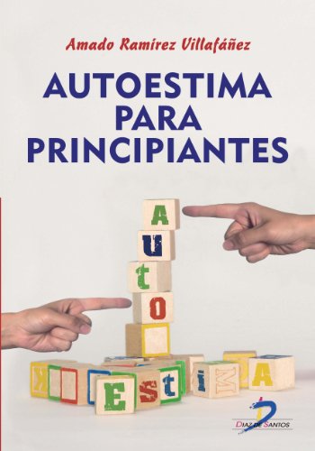 Autoestima para principiantes (Spanish Edition)