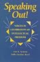 Speaking Out: Voices in Celebration of Intellectual Freedom