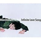 Infinite Love Song