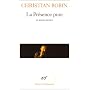 La Pr�sence pure : Et autres textes