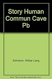 The story of human communication : cave painting to microchip