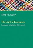The Craft of Economics: Lessons from the Heckscher-Ohlin Framework (Ohlin Lectures)