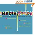 Mediapedia: Creative Tools and Techniques for Camera, Computer,... by Kit Laybourne