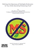 Solving the Mystery of Multiple Sclerosis: Is Your Diet Secretly Poisoning You? (PAL Version)