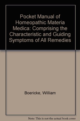 Pocket Manual of Homeopathic Materia Medica: Comprising the Characteristic and Guiding Symptoms of All Remedies