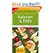 Klevers Kompass Kalorien & Fette 2009/2010: Bestverkaufte Kalorientabelle
