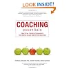 Coaching Essentials: Practical, Proven Techniques for World-class Executive Coaching