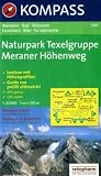 Naturpark Texelgruppe. Meraner H�henweg 1 : 25 000: Wandern / Rad / Skitouren. Escursion / Bike / Sci alpinismo - 