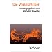 Die Vorsokratiker: Geleitwort und Nachbemerkungen von Christof Rapp