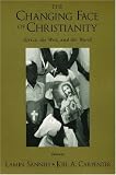 The Changing Face of Christianity: Africa, the West, and the World