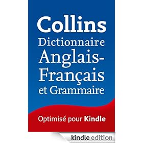 Collins Dictionnaire Anglais - Français et Grammaire