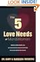 The 5 Love Needs of Men and Women