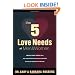The 5 Love Needs of Men and Women