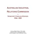 Australian Industrial Relations Commission: Webster's Timeline History, 1964 - 2005