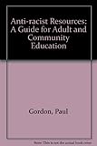 Anti-racist resources : a guide for adult & community education