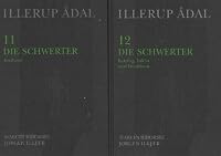 Illerup Adal: 11 Die Schwerter: Textband / 12 Die Schwerter, Katalog, Tafeln und Fundlisten (Jutland Archaeological Society Publications) (German Edition) (v. 11)