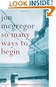 So Many Ways to Begin