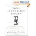 Your Leadership Legacy: Why Looking Toward the Future Will Make You a Better Leader Today