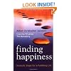 Finding Happiness: Monastic Steps For A Fulfilling Life