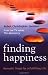 Finding Happiness: Monastic Steps For A Fulfilling Life