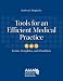 Tools for an Efficient Medical Practice: Forms, Templates and Checklists
