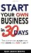 Start Your Own Business in Thirty Days