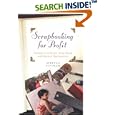 Scrapbooking for Profit: Cashing in on Retail, Home-Based and... by  Rebecca Pittman