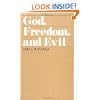 God, Freedom and Evil