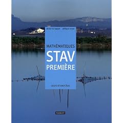 Math�matiques STAV 1e : Cours et exercices r�solus