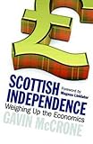 Scottish independence : weighing up the economics
