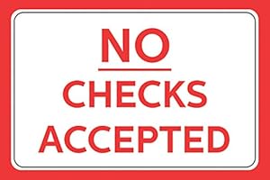 Amazon.com : No Checks Accepted Red Bold Letter Print Horizontal Wall Thick Border Sign : Office ...
