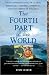 Books : The Fourth Part of the World 1st (first) edition Text Only