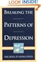 Breaking the Patterns of Depression