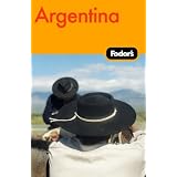 Fodor's Argentina, 5th Edition (Fodor's Gold Guides)