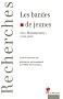 Les bandes de jeunes : Des