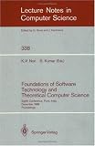 Foundations of Software Technology and Theoretical Computer Science: Eighth Conference, Pune, India, December 21 23, 1988. Proceedings 41azmAlm vL. SL160 Foundations of Software Technology and Theoretical Computer Science: Eighth Conference, Pune, India, December 21 23, 1988. Proceedings