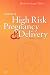 Manual of High Risk Pregnancy & Delivery