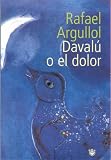 Davalu O El Dolor