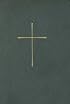 The Book of Common Prayer: And Administration of the Sacraments and Other Rites and Ceremonies of the Church