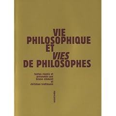 Vie philosophique et Vies de philosophes